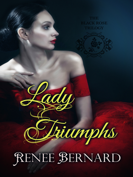 Title details for Lady Triumphs by Renee Bernard - Available